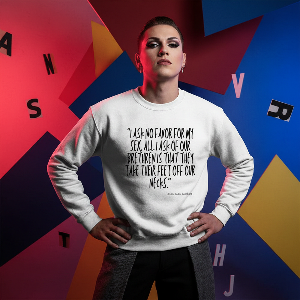 Front-facing model in a white sweatshirt with a Ruth Bader Ginsburg quote about sex and bodily autonomy