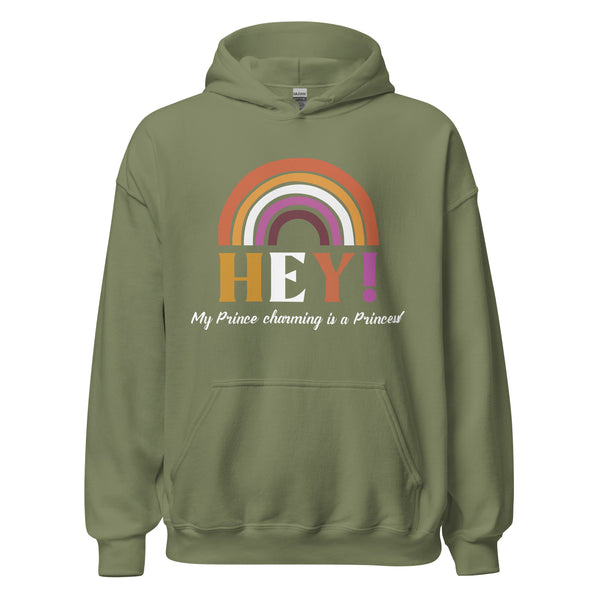 Hey! My Prince Charming Is A Princess! Unisex Hoodie features an olive-green Gildan design with a vibrant rainbow and bold lettering, celebrating LGBTQIA+ pride and self-expression with cozy, inclusive style.