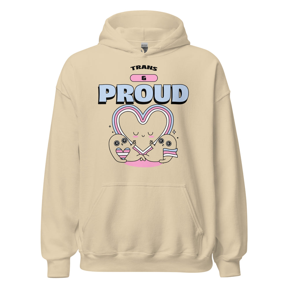 Front-view cream hoodie reading “TRANS & PROUD,” with a heart and two figures in trans colors