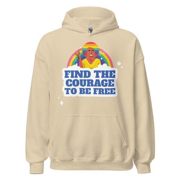 Find The Courage To Be Free Unisex Hoodie