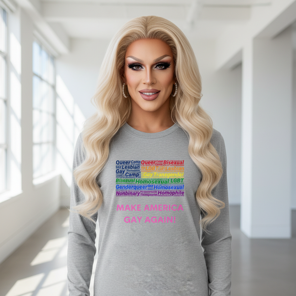 Gray gay Pride unisex long sleeve t-shirt with “Make America Gay Again!” design