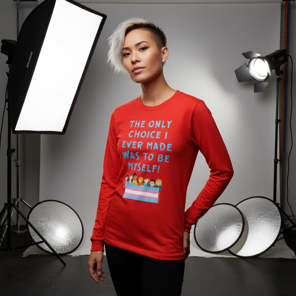 Model wears a red long-sleeve shirt reading “The only choice I ever made was to be myself!”