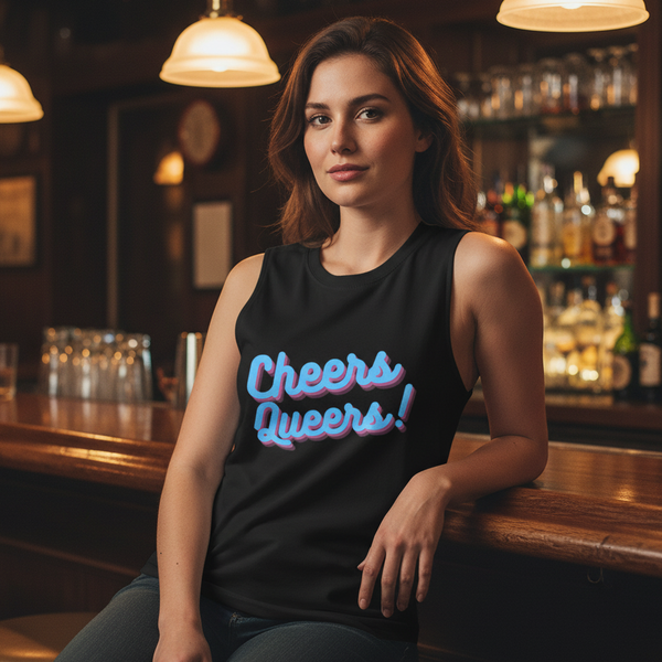 Cheers Queers!