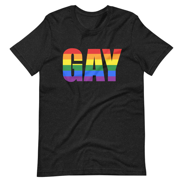 Black Gay T-Shirt featuring GAY in rainbow-striped block letters, celebrating LGBTQ+ pride with soft, durable cotton for inclusive, empowering self-expression.