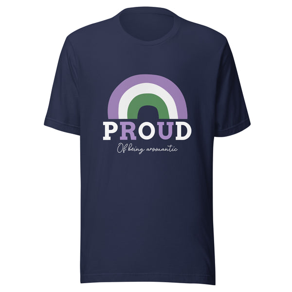 Proud Of Being Aromantic T-Shirt