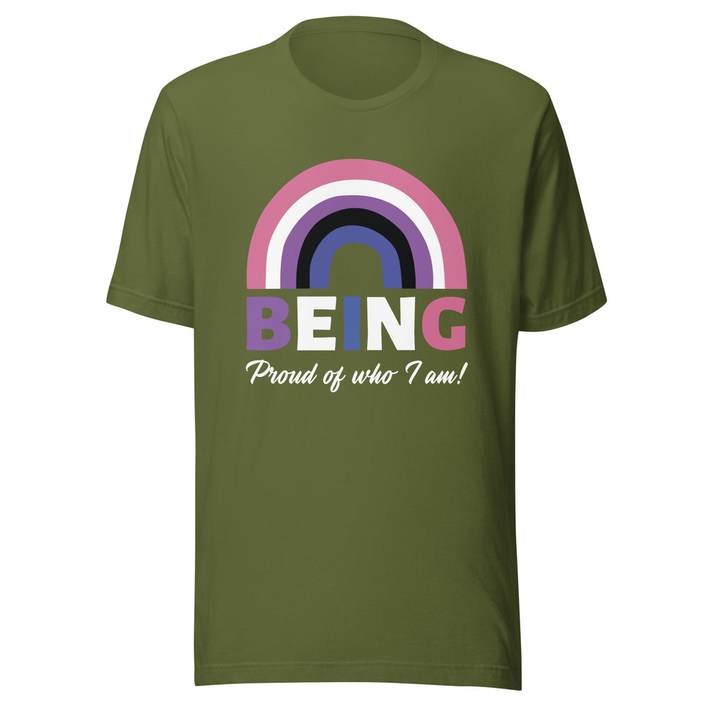 Front view of an olive-green T-shirt with a rainbow and the words “BEING Proud of who I am!”