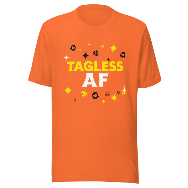Tagless AF T-Shirt in orange with bold yellow and white text, playful black and yellow stars, hearts, circles—queer pride energy.