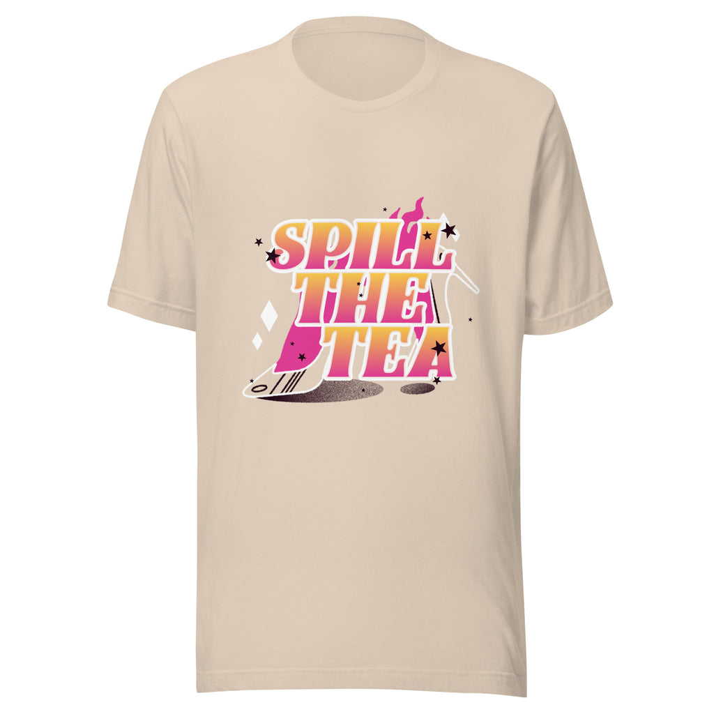 Spill The Tea T-Shirt