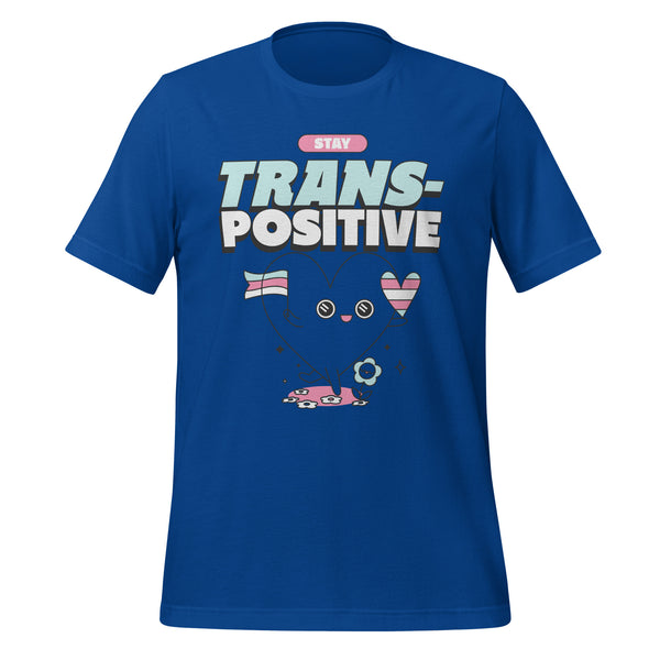 Stay Trans-Positive T-Shirt