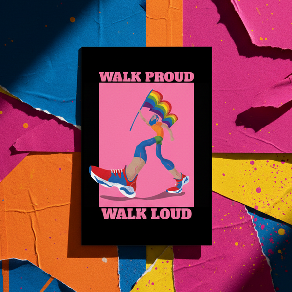 Walk Proud Walk Loud Postcard shows a person striding with a rainbow Pride flag on a bold, vibrant abstract background