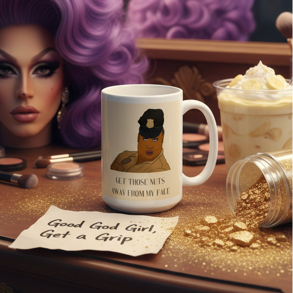White mug with a stern officer illustration and “GET THOSE NUTS AWAY FROM MY FACE” text