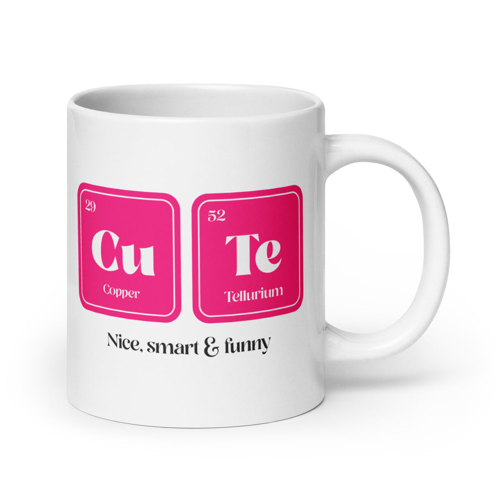 CuTe Nice Smart & Funny Mug