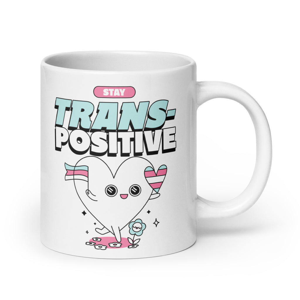 Stay Trans-Positive Mug