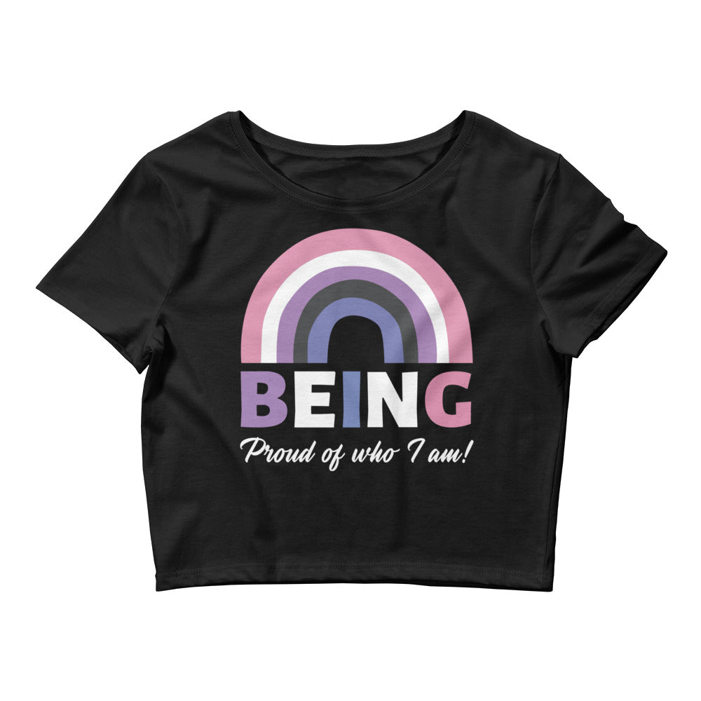 Being Proud Of Who I Am! Genderfluid Crop Top