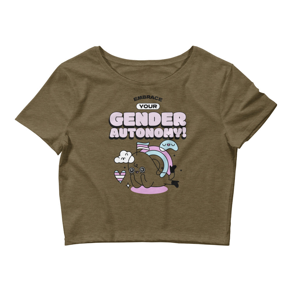 Embrace Your Gender Autonomy! Crop Top