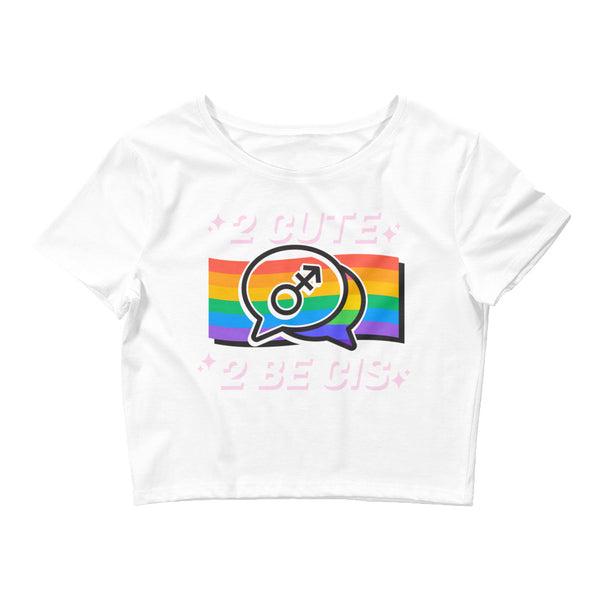 2 Cute 2 Be Cis Crop Top