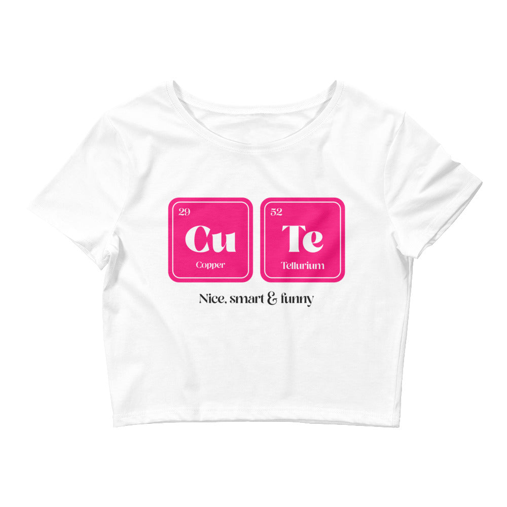 CuTe Nice Smart & Funny Crop Top