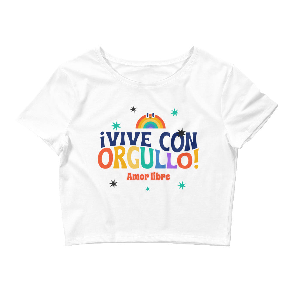 !Vive Con Orgullo! Amor Libre Crop Top