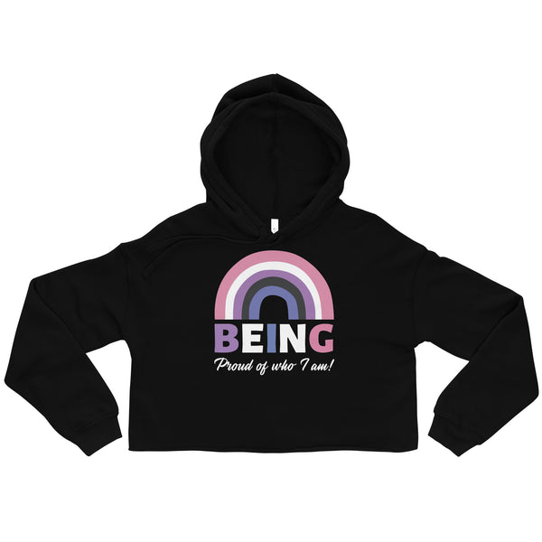 Black cropped hoodie, Being Proud Of Who I Am! featuring a five-band rainbow arch and empowering text. A bold statement piece celebrating queer pride and self-expression with fierce, unapologetic style.