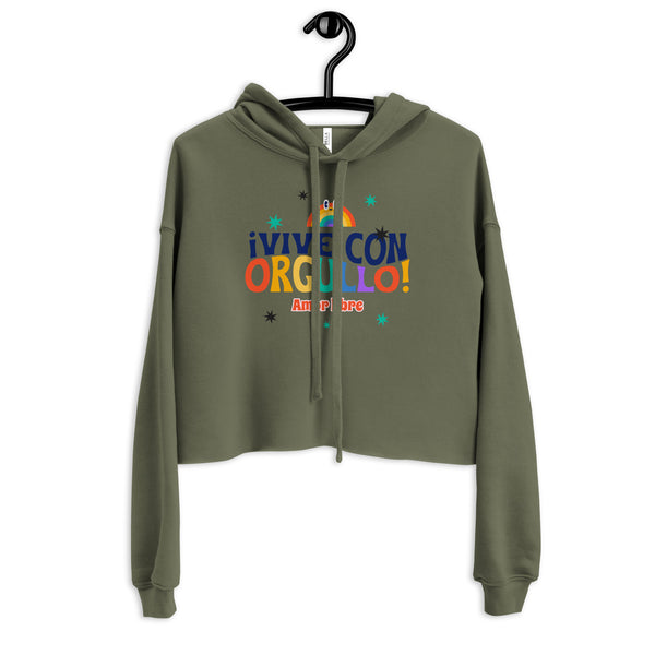 Olive-green cropped hoodie with a half-rainbow and “¡Vive con orgullo!” slogan, promoting pride and self-love. Features colorful graphics, raw hem, and matching drawstrings. Queer empowerment fashion statement.
