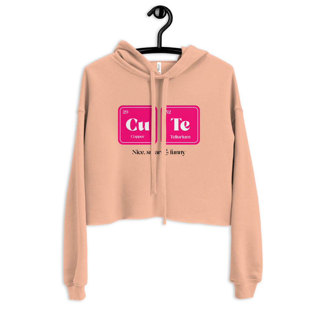 CuTe Nice Smart & Funny Crop Hoodie