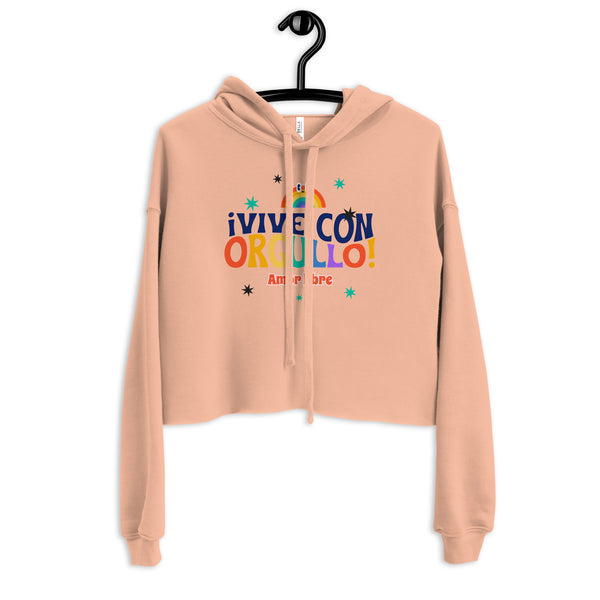 !Vive Con Orgullo! Amor Libre Crop Hoodie