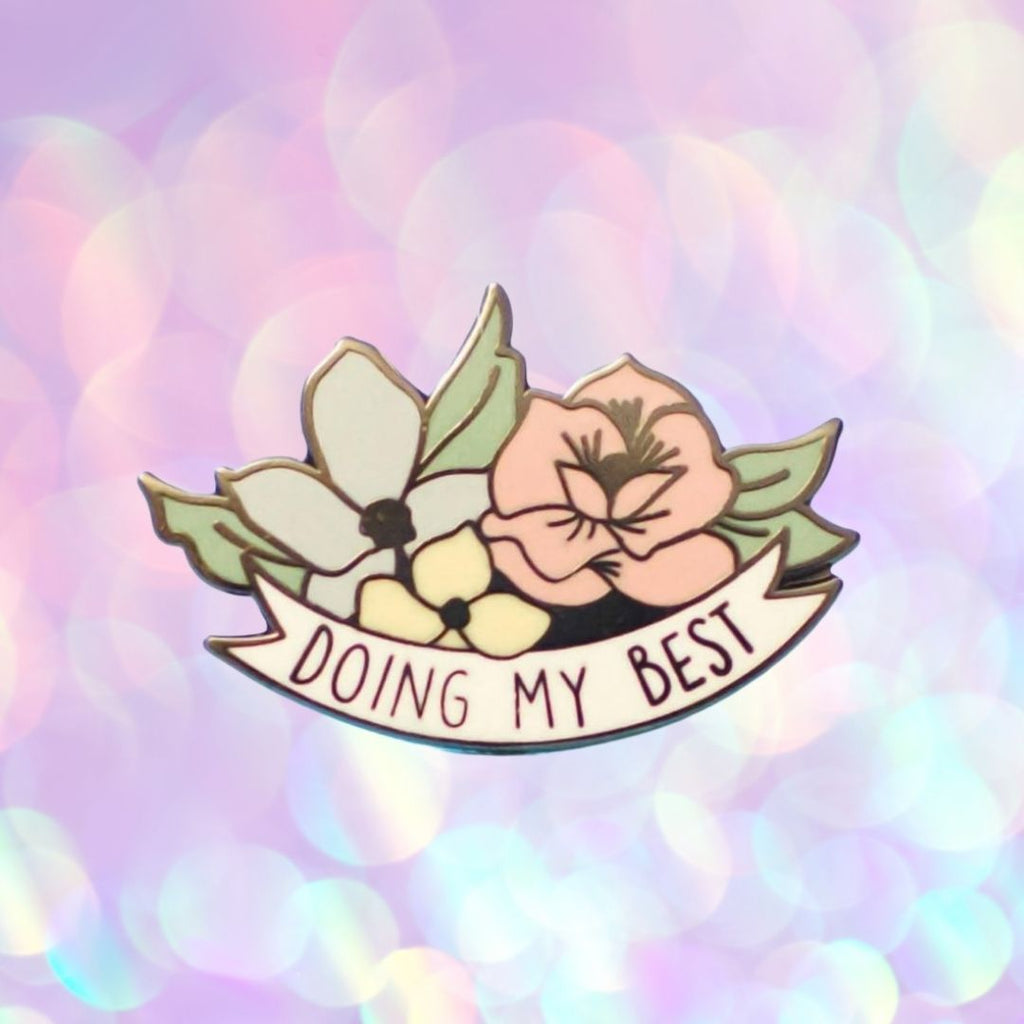  Doing My Best Enamel Pin by Queer In The World sold by Queer In The World: The Shop - LGBT Merch Fashion