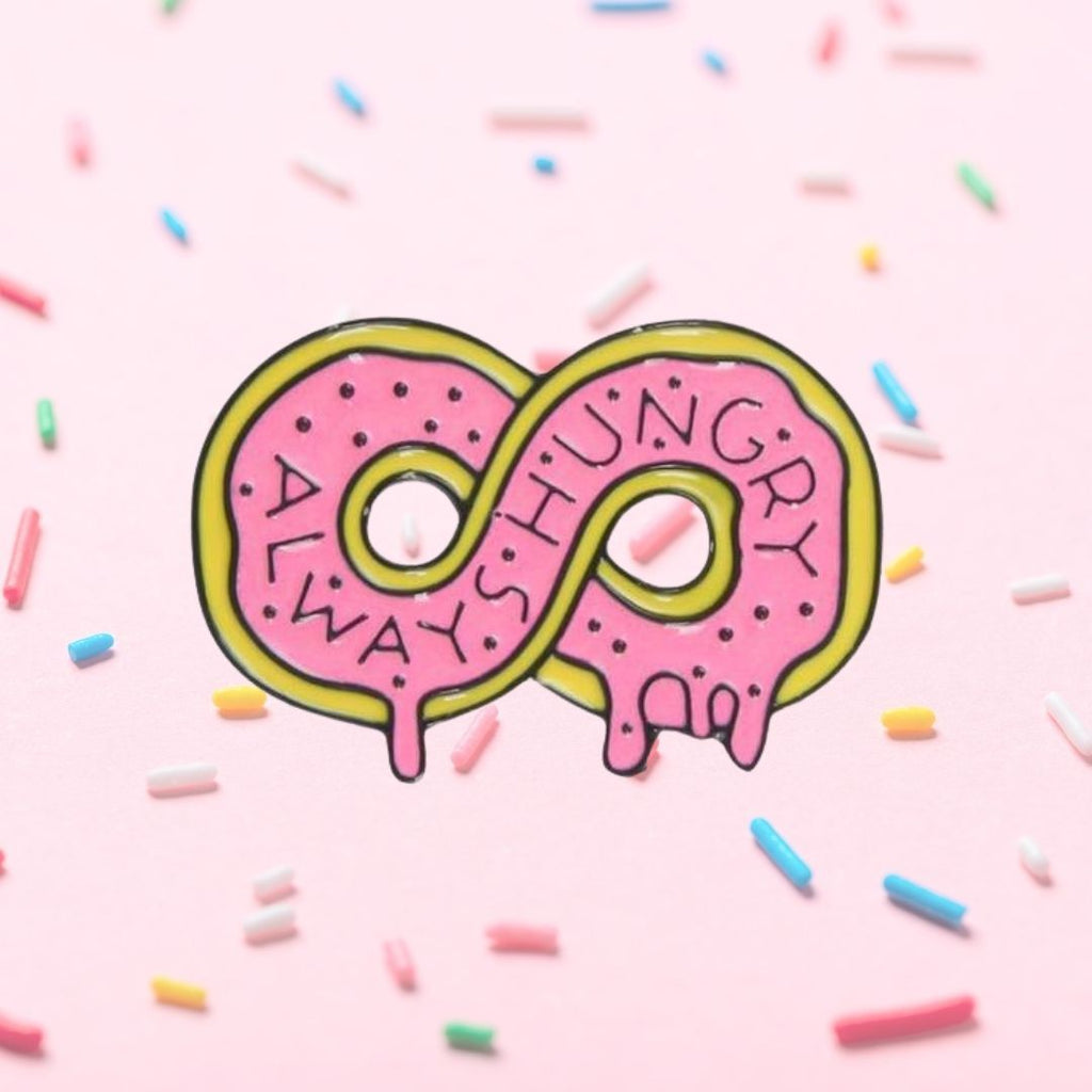  Always Hungry Enamel Pin by Oberlo sold by Queer In The World: The Shop - LGBT Merch Fashion