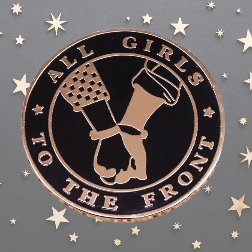  All Girls To The Front Enamel Pin by Queer In The World sold by Queer In The World: The Shop - LGBT Merch Fashion