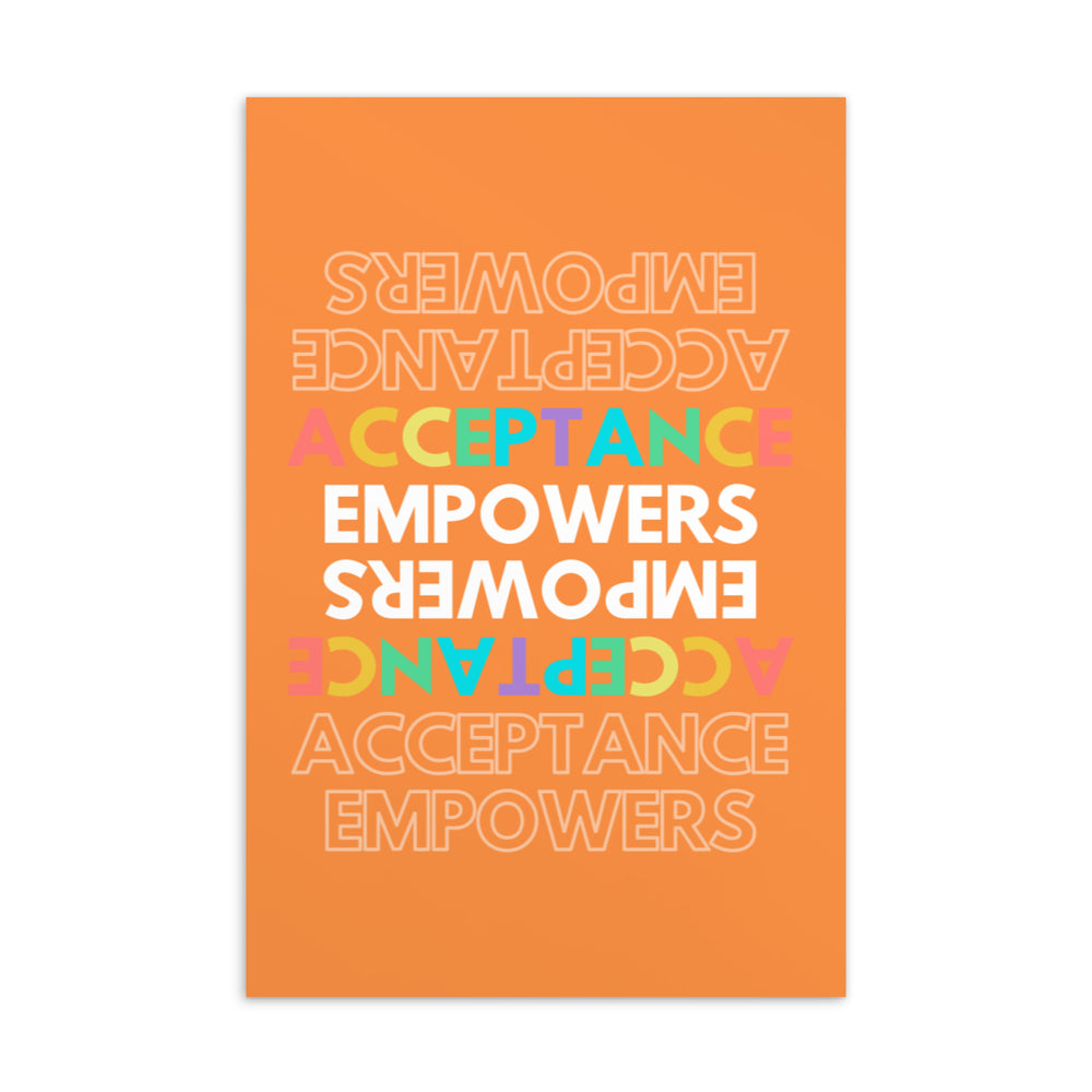 Orange postcard with colorful and outlined repeated text, “ACCEPTANCE EMPOWERS,” in varied orientations