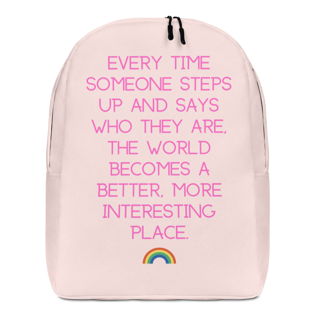  Every Time Someone Steps Up Minimalist Backpack by Queer In The World Originals sold by Queer In The World: The Shop - LGBT Merch Fashion