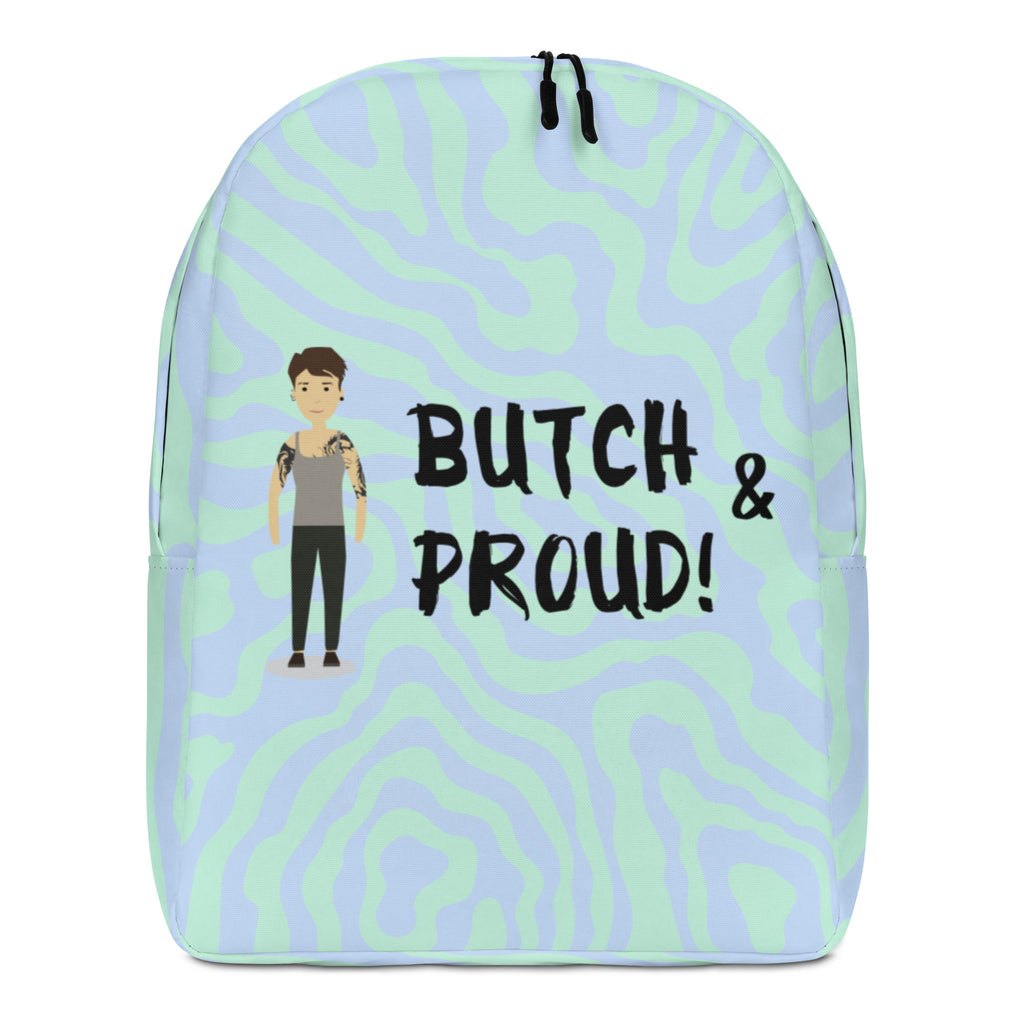  Butch & Proud Minimalist Backpack by Queer In The World Originals sold by Queer In The World: The Shop - LGBT Merch Fashion