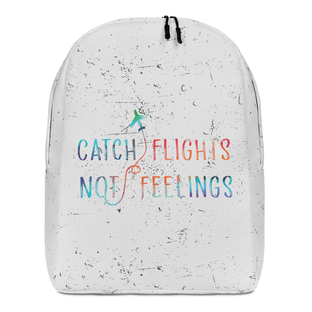  Catch Flights Not Feelings Minimalist Backpack by Queer In The World Originals sold by Queer In The World: The Shop - LGBT Merch Fashion