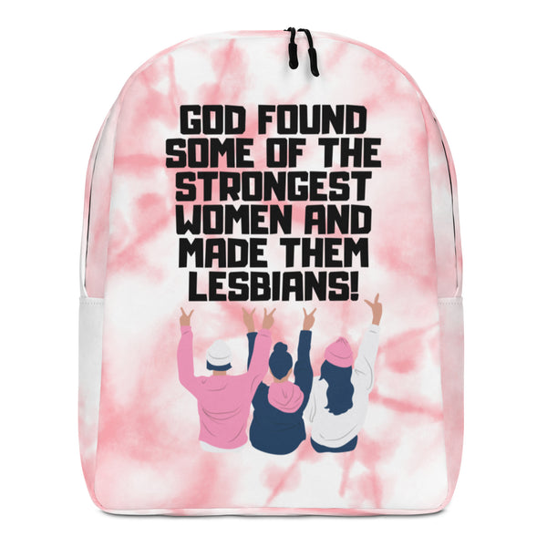  God Found The Strongest Women Minimalist Backpack by Queer In The World Originals sold by Queer In The World: The Shop - LGBT Merch Fashion