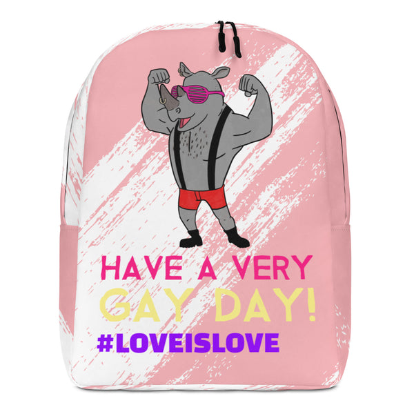  Have A Very Gay Day! Minimalist Backpack by Queer In The World Originals sold by Queer In The World: The Shop - LGBT Merch Fashion