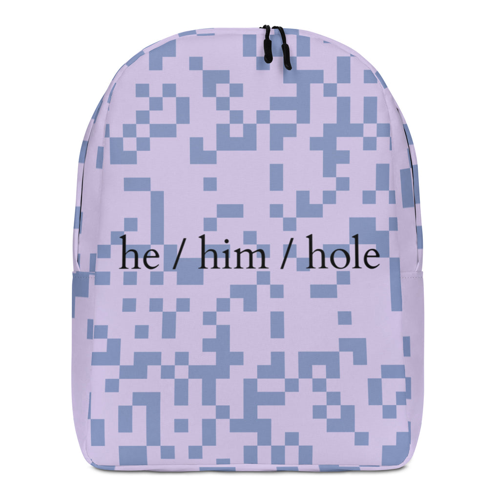  He / Him / Hole Minimalist Backpack by Queer In The World Originals sold by Queer In The World: The Shop - LGBT Merch Fashion