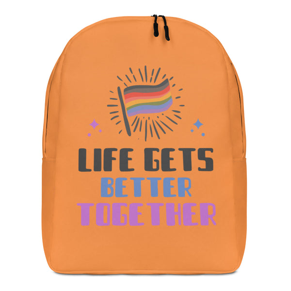 Front view of an orange backpack reading “LIFE GETS BETTER TOGETHER,” with a rainbow flag graphic