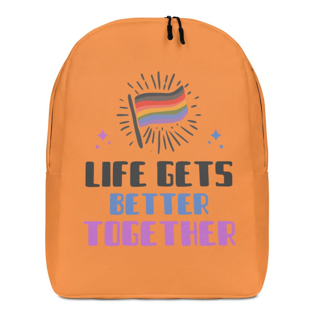  Life Gets Better Together Minimalist Backpack by Queer In The World Originals sold by Queer In The World: The Shop - LGBT Merch Fashion