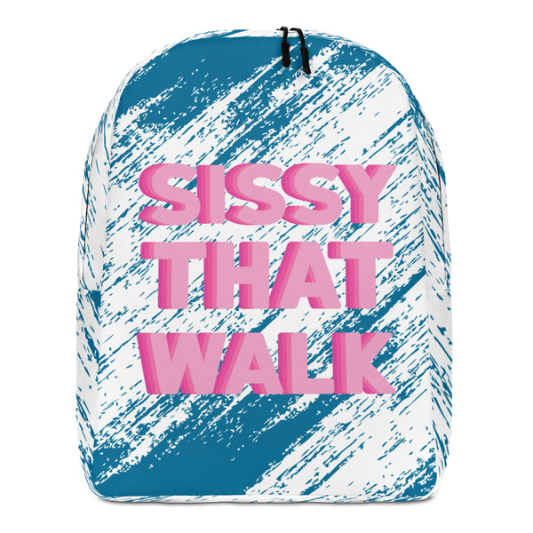 Front view of a white and teal backpack reading “SISSY THAT WALK” in pink letters