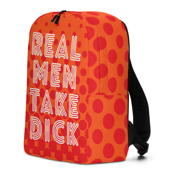  Real Men Take Dick Minimalist Backpack by Queer In The World Originals sold by Queer In The World: The Shop - LGBT Merch Fashion