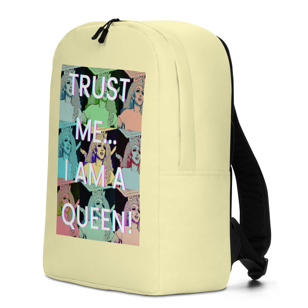  Trust Me I'm A Queen Minimalist Backpack by Queer In The World Originals sold by Queer In The World: The Shop - LGBT Merch Fashion