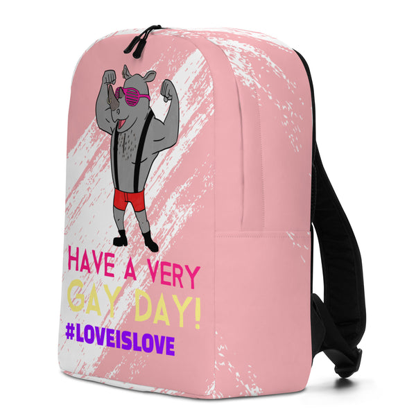  Have A Very Gay Day! Minimalist Backpack by Queer In The World Originals sold by Queer In The World: The Shop - LGBT Merch Fashion