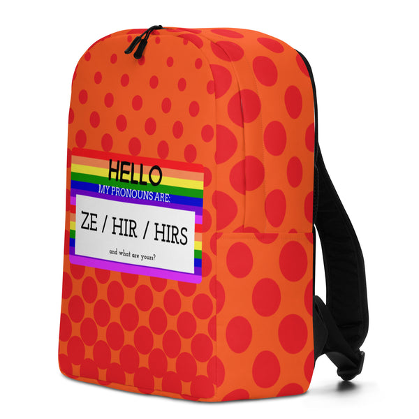  Hello My Pronouns Are Ze / Hir / Hirs Minimalist Backpack by Queer In The World Originals sold by Queer In The World: The Shop - LGBT Merch Fashion