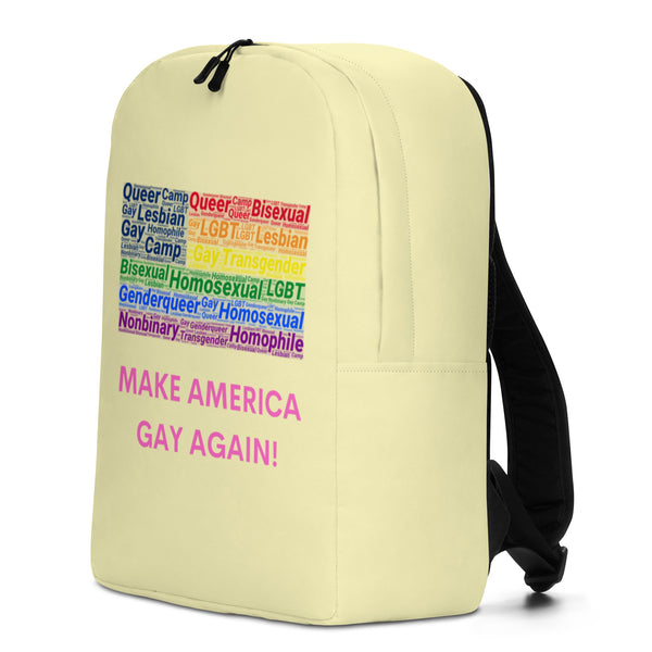  Make America Gay Again!  Minimalist Backpack by Queer In The World Originals sold by Queer In The World: The Shop - LGBT Merch Fashion