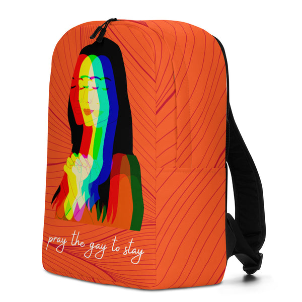  Pray The Gay To Stay Minimalist Backpack by Queer In The World Originals sold by Queer In The World: The Shop - LGBT Merch Fashion