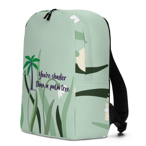  Shadier Than A Palm Tree Minimalist Backpack by Queer In The World Originals sold by Queer In The World: The Shop - LGBT Merch Fashion