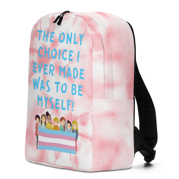  The Only Choice I Ever Made Minimalist Backpack by Queer In The World Originals sold by Queer In The World: The Shop - LGBT Merch Fashion