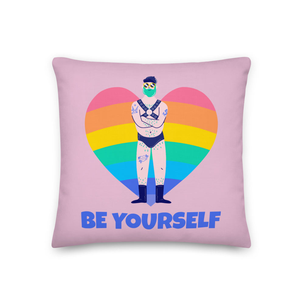  Be Yourself Premium Pillow by Queer In The World Originals sold by Queer In The World: The Shop - LGBT Merch Fashion