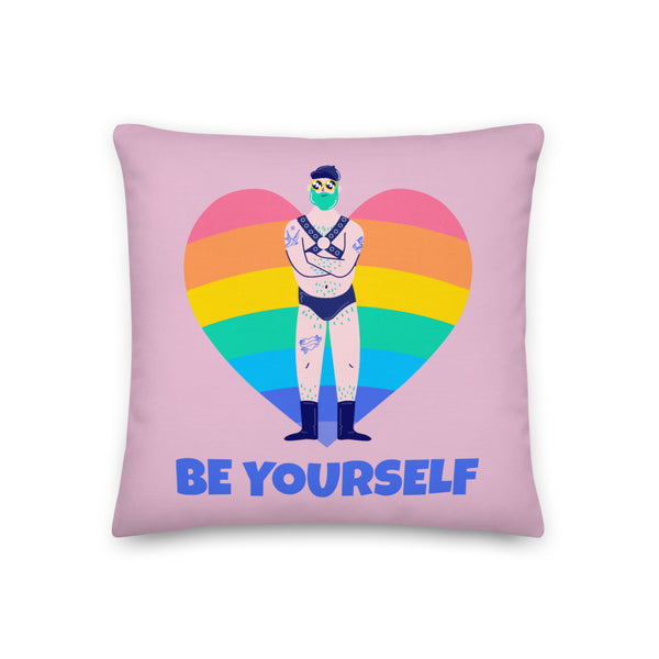  Be Yourself Premium Pillow by Queer In The World Originals sold by Queer In The World: The Shop - LGBT Merch Fashion