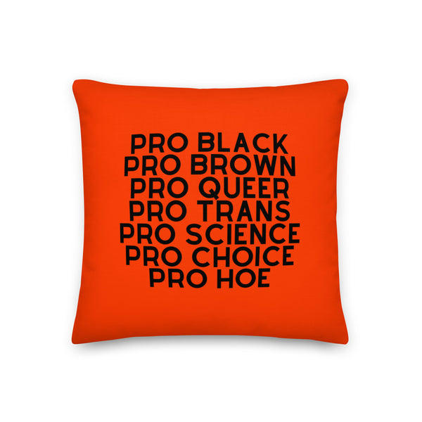  Pro Hoe (Black Text) Pillow by Queer In The World Originals sold by Queer In The World: The Shop - LGBT Merch Fashion